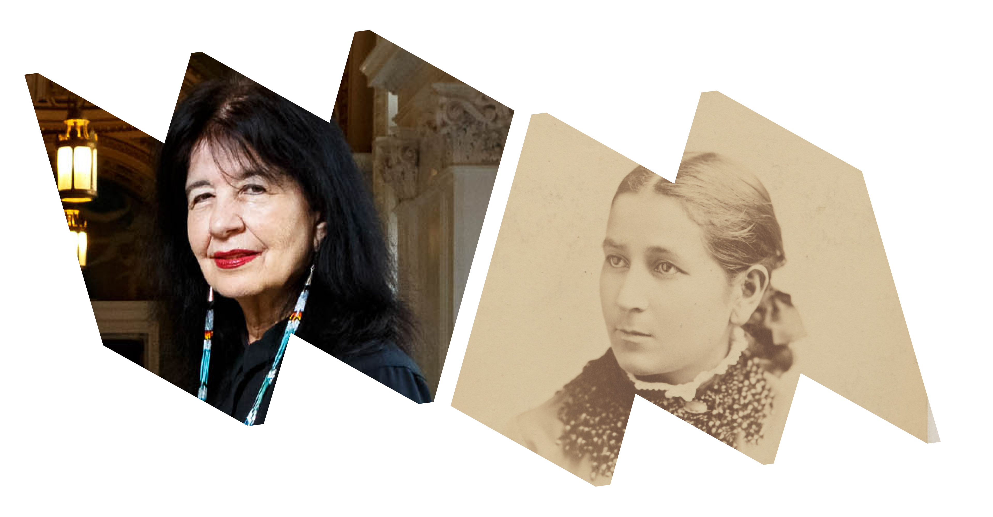 Pictured: Joy Harjo and Susette La Flesche Tibbles