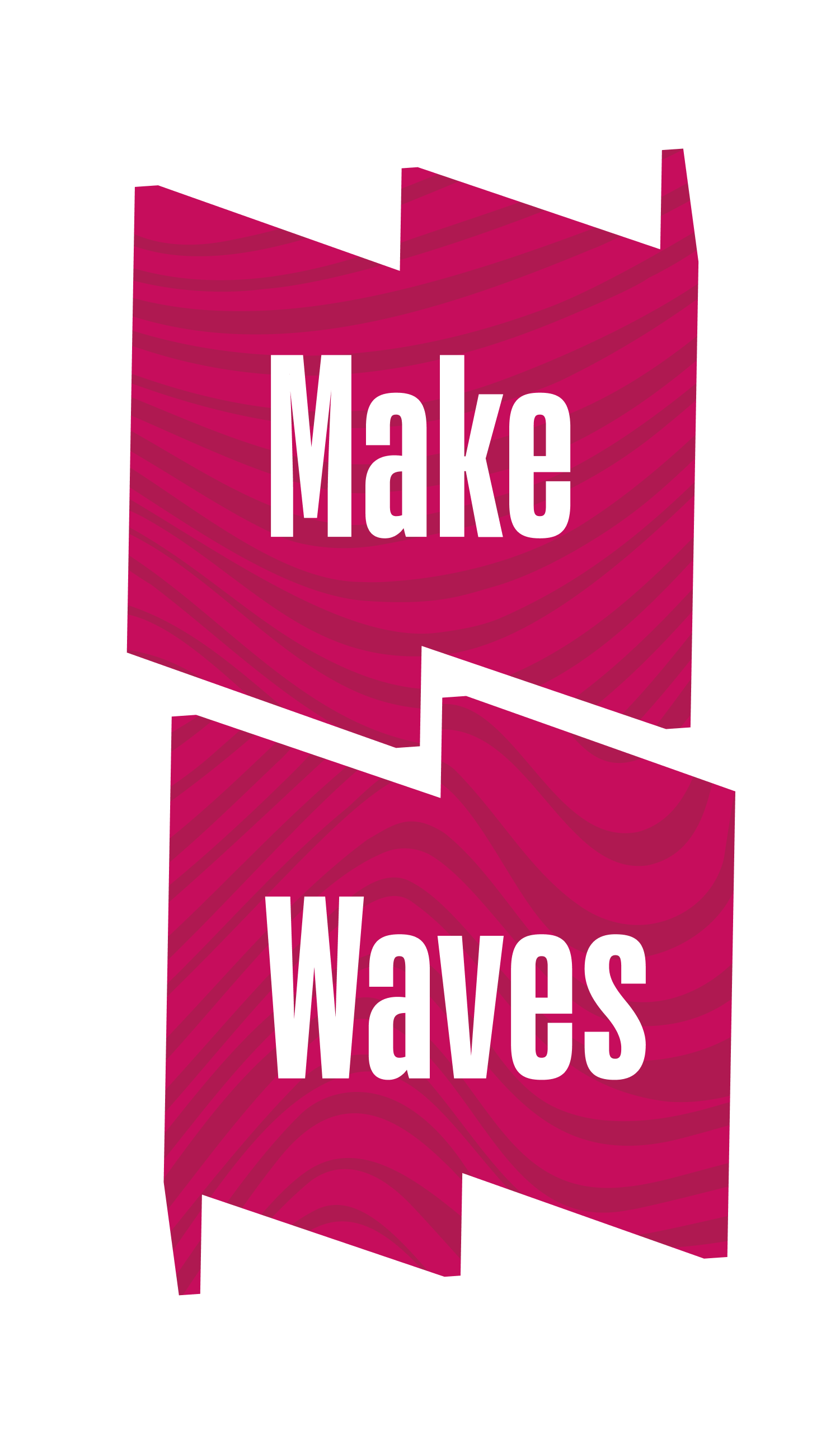 White text on pink background says "Make Waves"