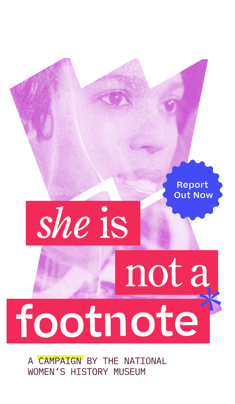 She Is Not a Footnote* | National Women's History Museum