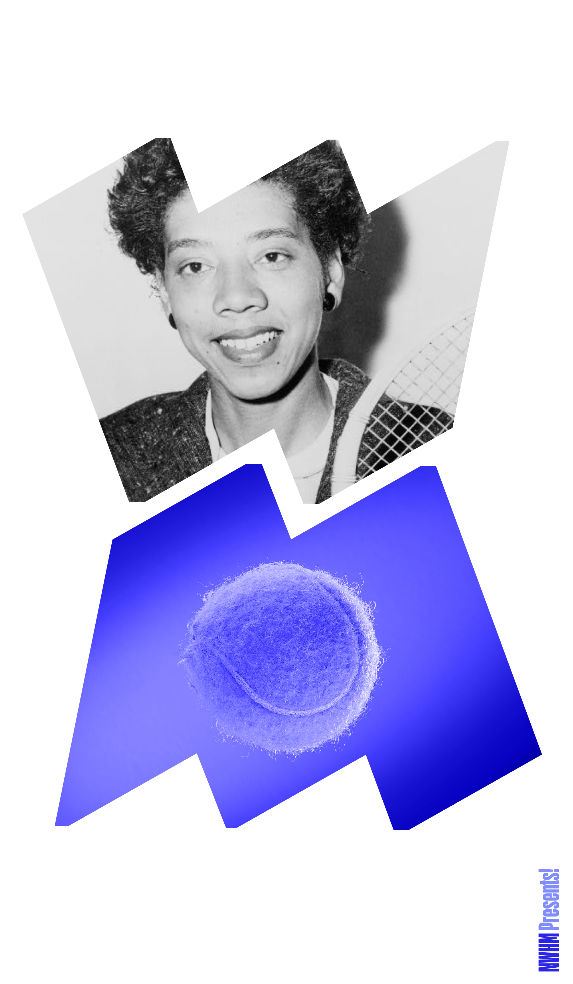 In the top “w” container, a grayscale portrait of Althea Gibson holding a tennis racquet. In the bottom “m” container, a blue colorized image of a tennis ball.