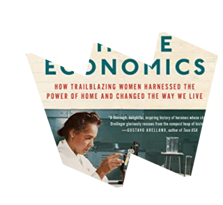 Book cover of "Secret History of Home Economics"