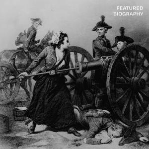 Mary Ludwig Hays or “Molly Pitcher”